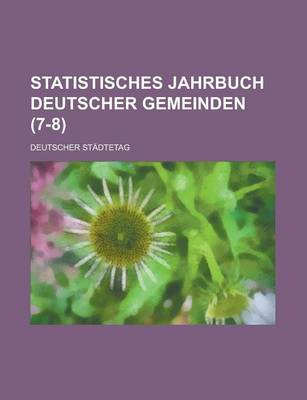 Book cover for Statistisches Jahrbuch Deutscher Gemeinden (7-8 )