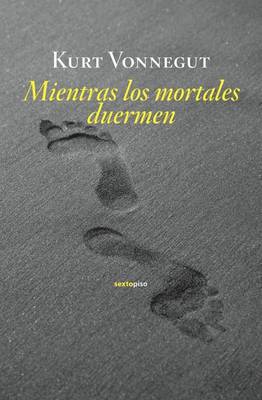 Book cover for Mientras Los Mortales Duermen