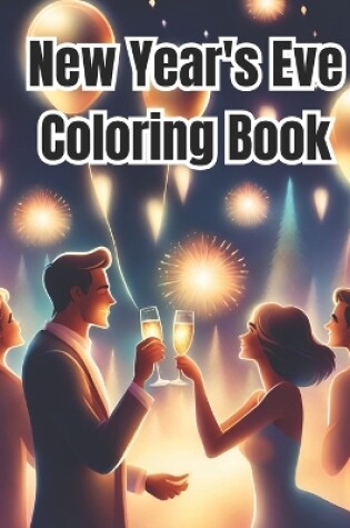 Cover of New Year's Eve Coloring Book For Kids