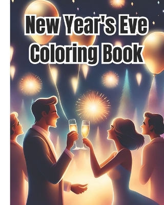 Book cover for New Year's Eve Coloring Book For Kids