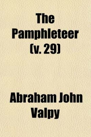 Cover of The Pamphleteer (Volume 29)