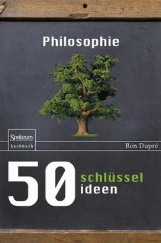 Cover of 50 Schlusselideen Philosophie