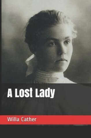 Cover of A Lost Lady