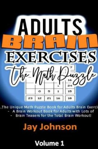 Cover of Adult Brain Exercises -The Math Puzzle