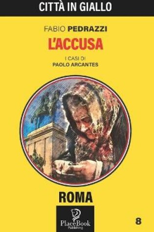 Cover of L'ACCUSA - Roma 8