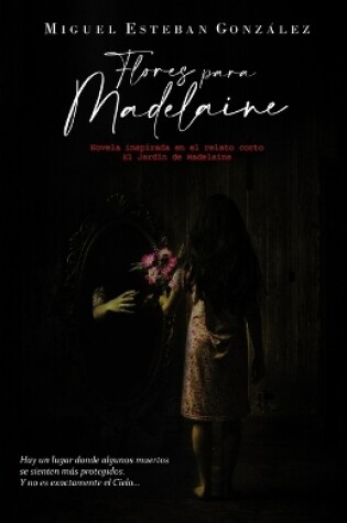 Cover of Flores para Madelaine