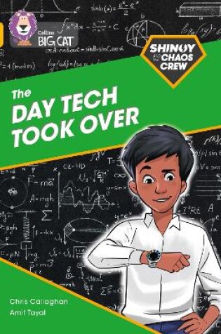 Cover of Shinoy and the Chaos Crew: The Day Tech Took Over