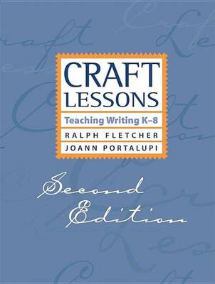 Book cover for Craft Lessons: Teaching Writing K 8