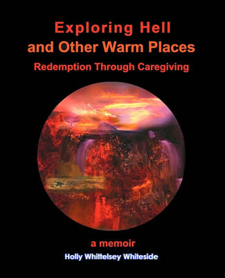 Book cover for Exploring Hell and Other Warm Places