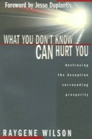 Cover of What You Don't Know Can Hurt You