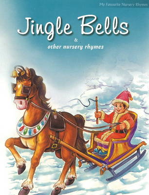 Book cover for Jingle Bells & Other Nursery Rhymes