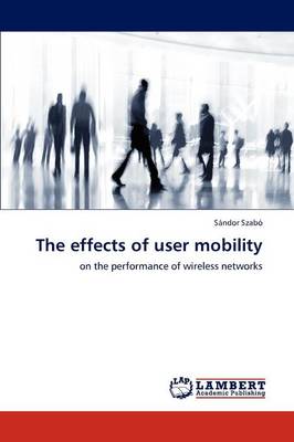 Book cover for The effects of user mobility