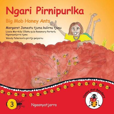 Book cover for Ngari Pirnipurlka - Big Mob Honey Ants