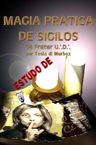 Cover of Estudo de Magia Pratica de Sigilo de Frater UD