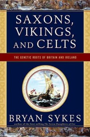 Cover of Saxons, Vikings, and Celts