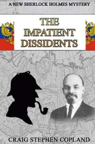Cover of The Impatient Dissidents - Large Print