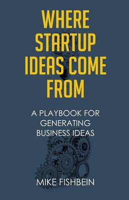 Book cover for Where Startup Ideas Come from