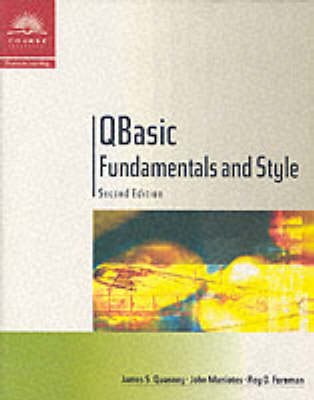 Book cover for QBASIC Fundamentals and Style with an Introduction to Microsoft Visual Basic