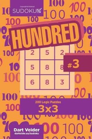 Cover of Sudoku Hundred - 200 Logic Puzzles 3x3 (Volume 3)