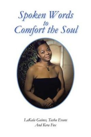 Cover of Spoken Words to Comfort the Soul