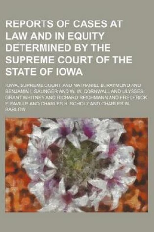 Cover of Reports of Cases at Law and in Equity Determined by the Supreme Court of the State of Iowa (Volume 162)