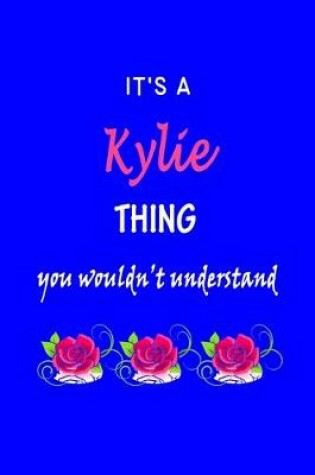 Cover of It's A Kylie Thing You Wouldn't Understand