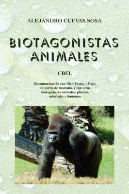 Book cover for Biotagonistas Animales