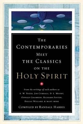 Cover of The Contemporaries Meet the Classics on the Holy Spirit