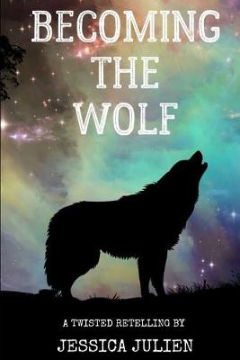 Book cover for Becoming the Wolf