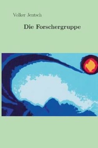 Cover of Die Forschergruppe