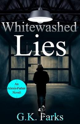 Cover of Whitewashed Lies