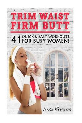 Book cover for Trim Waist Firm Butt