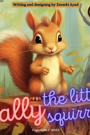 Cover of Sally, The Little Squirrel