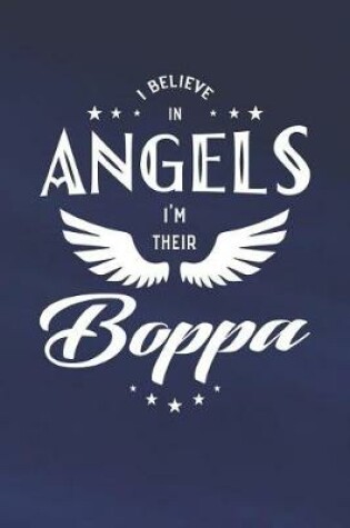 Cover of I Believe In Angels I'm Their Boppa