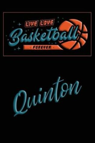 Cover of Live Love Basketball Forever Quinton