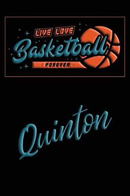 Book cover for Live Love Basketball Forever Quinton