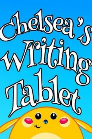 Cover of Chelsea's Writing Tablet