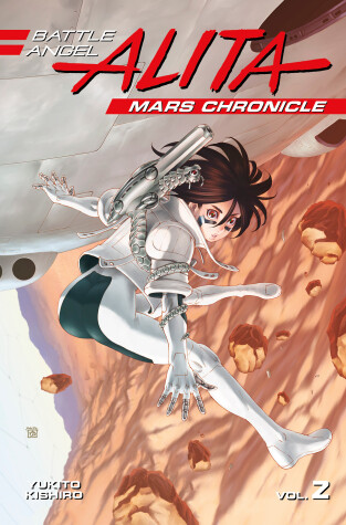 Book cover for Battle Angel Alita Mars Chronicle 2