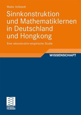 Cover of Sinnkonstruktion Und Mathematiklernen in Deutschland Und Hongkong