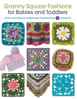 Book cover for Granny Square Fashions for Babies and Toddlers