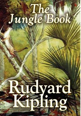 Book cover for The Jungle Book by Rudyard Kipling, Fiction, Classics