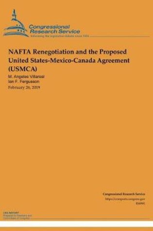 Cover of NAFTA Renegotiation and the Proposed United States-Meico-Canada Agreement (Usmca)