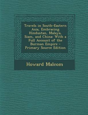 Book cover for Travels in South-Eastern Asia, Embracing Hindustan, Malaya, Siam, and China