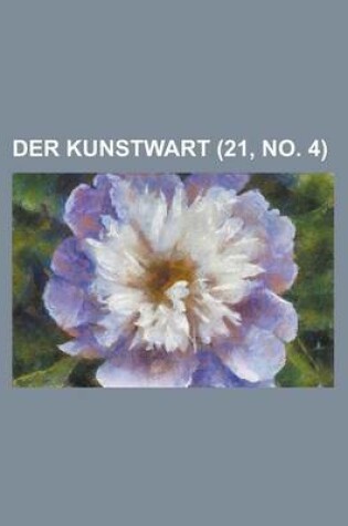 Cover of Der Kunstwart (21, No. 4 )