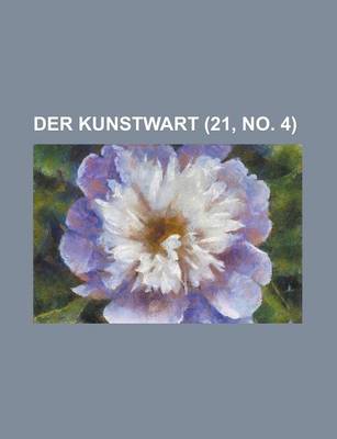 Book cover for Der Kunstwart (21, No. 4 )