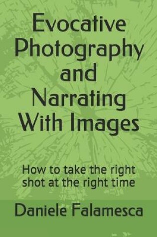 Cover of Evocative Photography and Narrating With Images