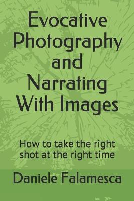 Book cover for Evocative Photography and Narrating With Images