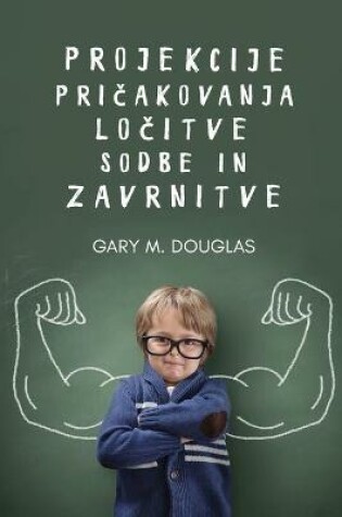 Cover of Projekcije, pričakovanja, ločitve, sodbe in zavrnitve (Slovenian)