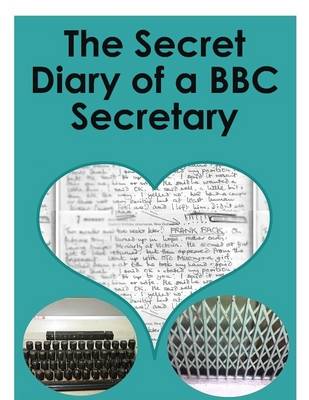 Book cover for The Secret Diary of a BBC Secretary