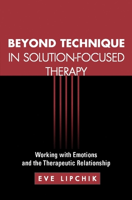 Cover of Beyond Technique in Solution-Focused Therapy